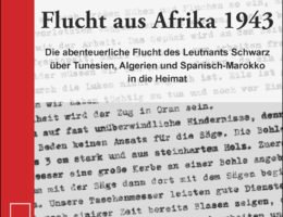 Flucht aus Afrika 1943 von Wingolf Scherer - Helios-Verlag