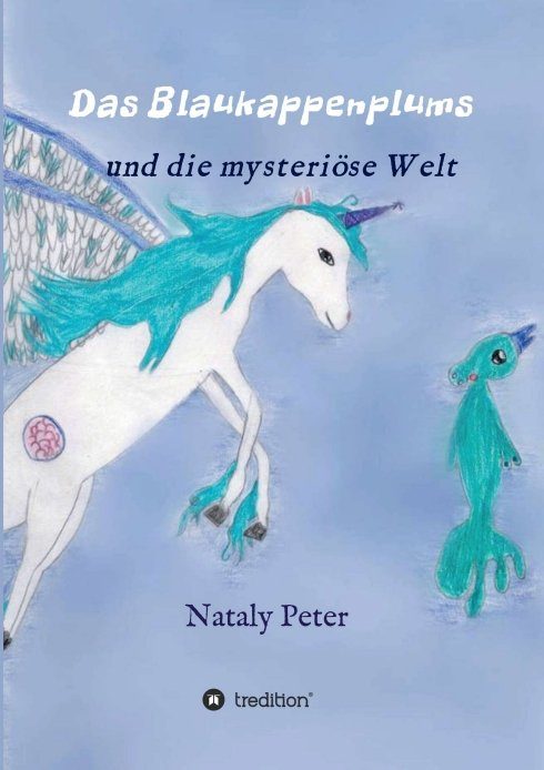"Das Blaukappenplums" von Nataly Peter