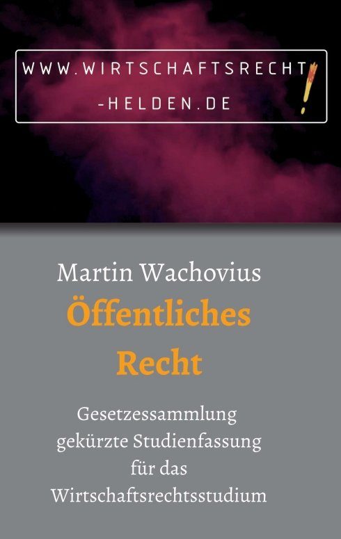 "Öffentliches Recht" von Prof. Dr. Martin Wachovius