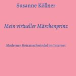 "Mein virtueller Märchenprinz" von Susanne Köllner