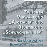 "Zwischen Verwahrung "Asozialer" und Beurteilung "Schwachsinniger"" von Christoph Hanzig