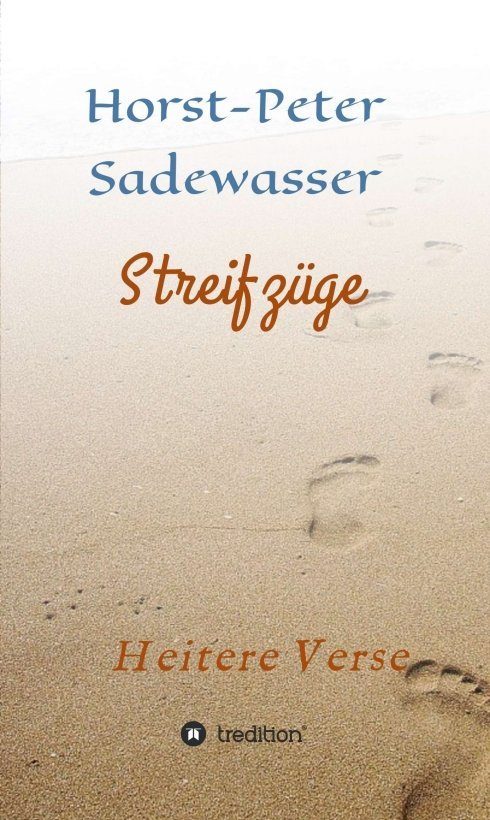 "Streifzüge" von Horst-Peter Sadewasser