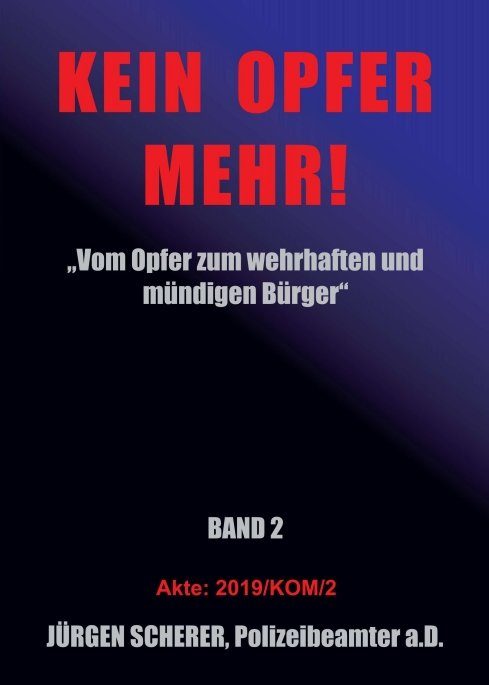 "KEIN OPFER MEHR!" von Jürgen Scherer