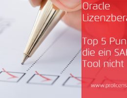 Oracle Lizenzberatung - Top 5-Punkte