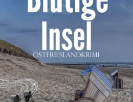 Ostfrieslandkrimi "Blutige Insel" von Dörte Jensen (Klarant Verlag