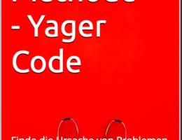 Yager Methode - Yager Code - Finde die Ursache von Problemen da
