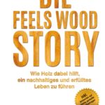 "Die Feels Wood Story" von