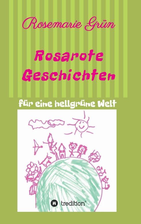 "Rosarote Geschichten" von Rosemarie Grün