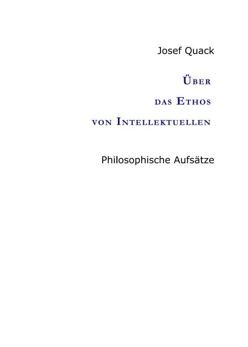 "Über das Ethos von Intellektuellen" von Josef Quack