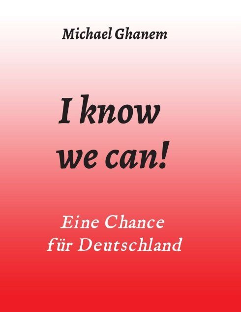 "I know we can!" von Michael Ghanem