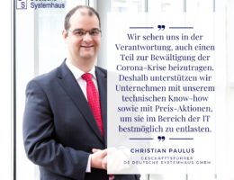Die DS Deutsche Systemhaus GmbH unterstützt Unternehmen während der Corona-Krise.