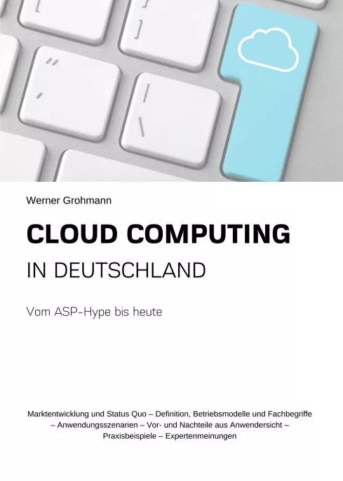 "Cloud Computing in Deutschland" von Werner Grohmann