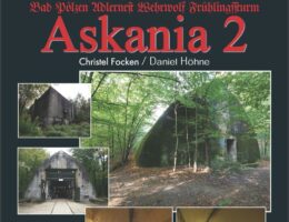FHQ "Führerhauptquartiere" - Askania 2 von C. Focken/D. Höhne – Helios-Verlag