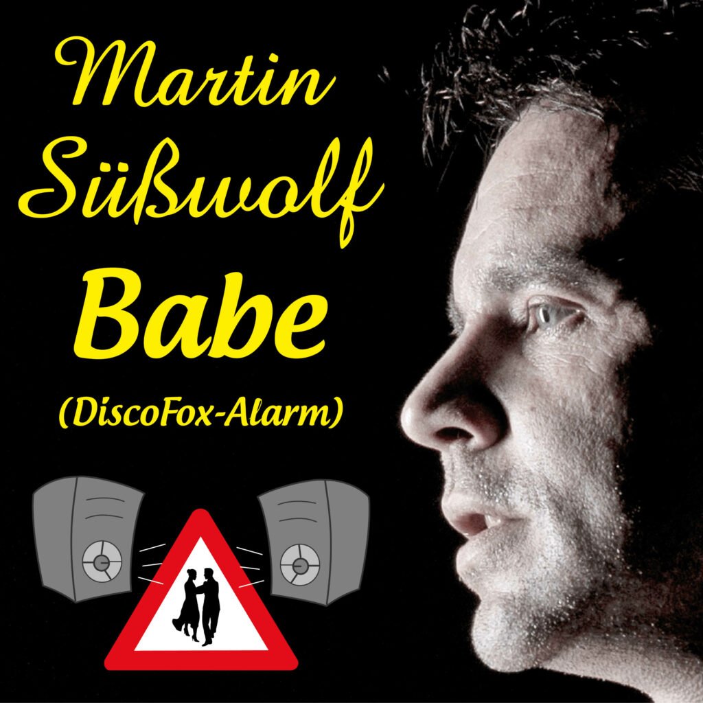 Martin Süßwolf  - Babe (DiscoFox-Alarm)