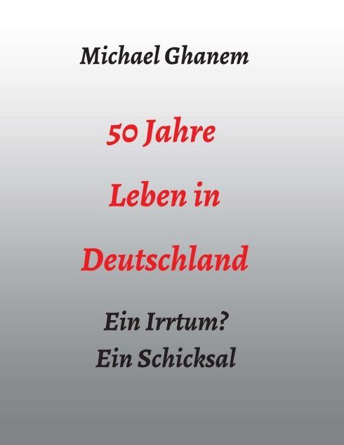 "50 Jahre Leben in Deutschland" von
