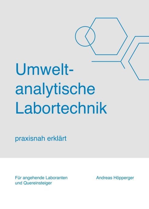 "Umweltanalytische Labortechnik" von Andreas Höpperger