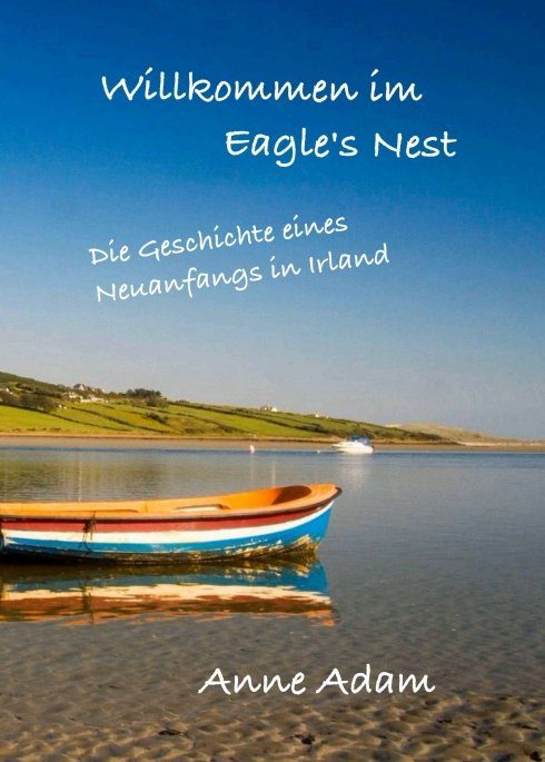 "Willkommen im Eagle's Nest" von Anne Adam