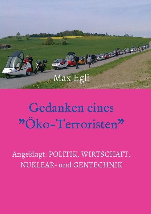 "Gedanken eines Öko-Terroristen" von Max Egli