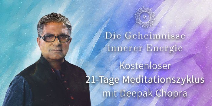 Deepak Chopra 21 Tage kostenlose Meditation