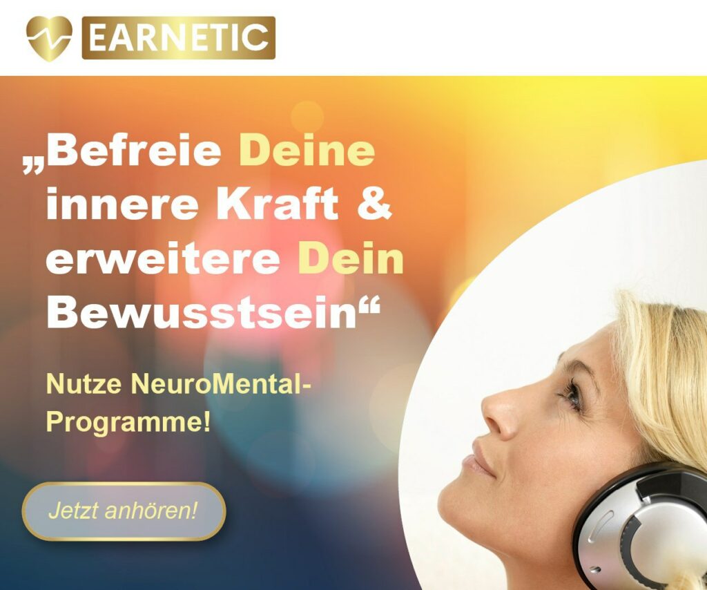 EARNETIC.de - Silent Subliminals für dein Unterbewusstsein - NeuroMentalProgramme der neuesten Generation - EARNETIC Audiohilfe