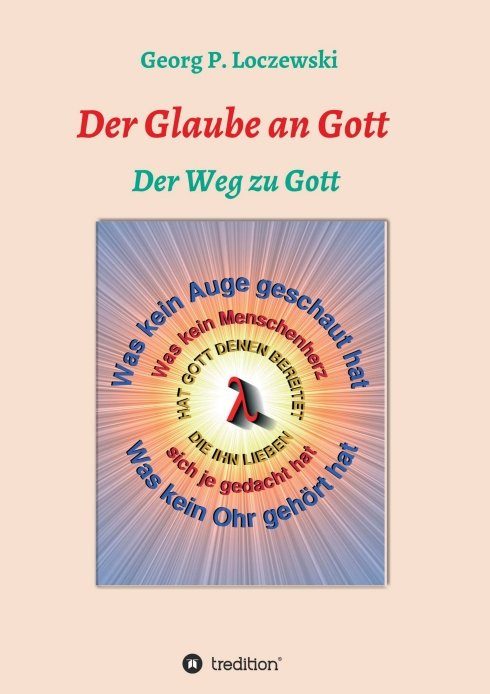 "Der Glaube an Gott" von Georg P. Loczewski