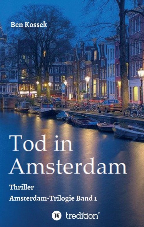 "Tod in Amsterdam" von Ben Kossek