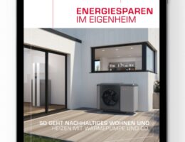 Tipps und Infos zum nachhaltigem Wohnen und Heizen im WOLF Ebook „Energiesparen im Eigenheim". (Bildquelle: Wolf GmbH)