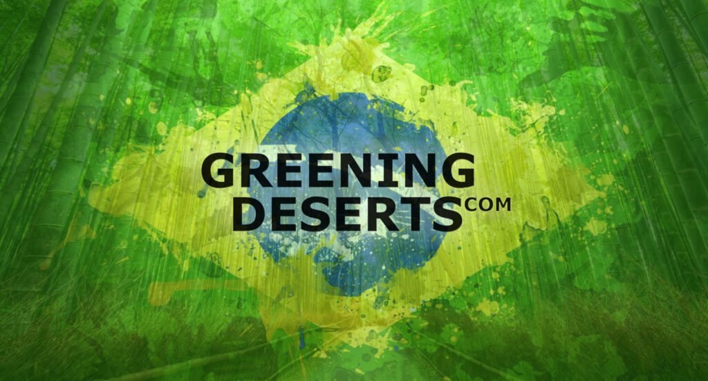 Greening Deserts Trillion Trees Initiative Basilien