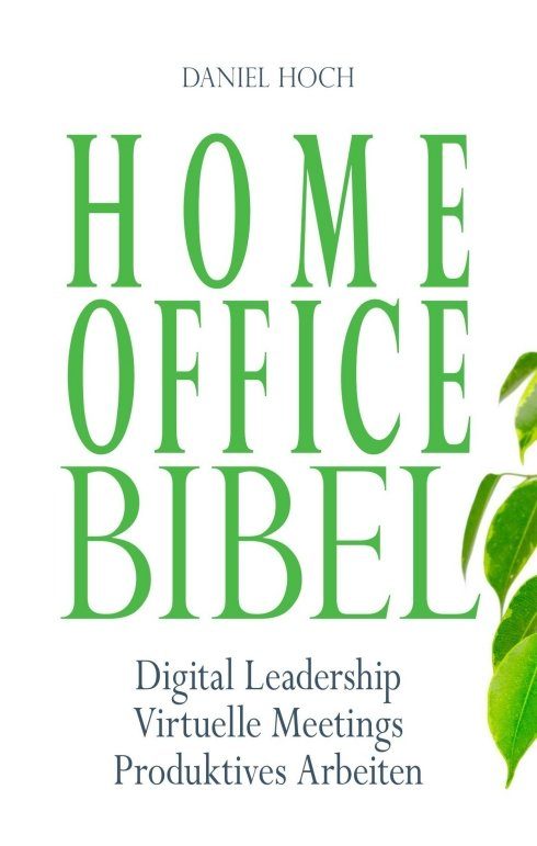 "Home Office Bibel" von Daniel Hoch