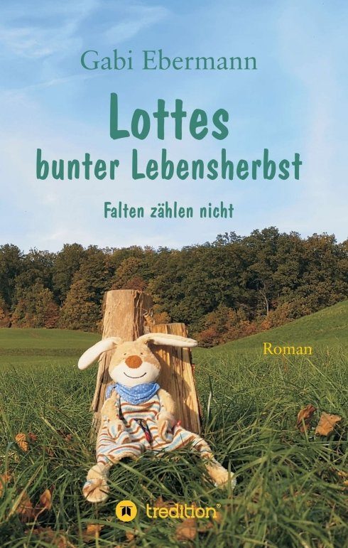 "Lottes bunter Lebensherbst" von Gabi Ebermann