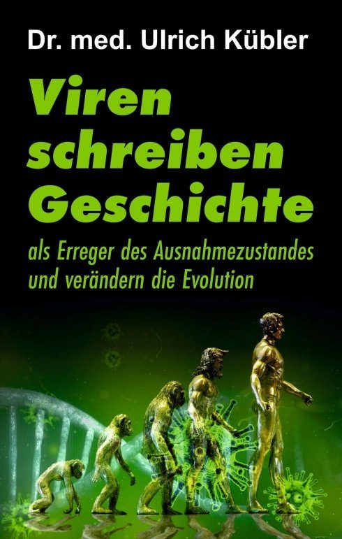 "Viren schreiben Geschichte" von Ulrich Kübler