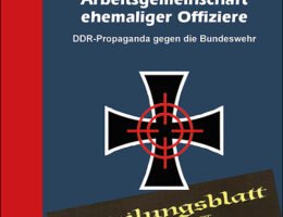 Neu im Helios-Verlag: Arbeitsgemeinschaft ehemaliger Offiziere - J.P. Lapp - Doku