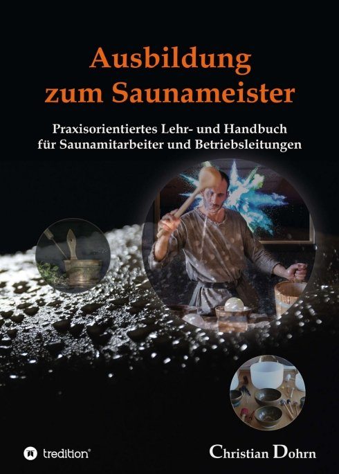 "Ausbildung zum Saunameister" von Christian Dohrn