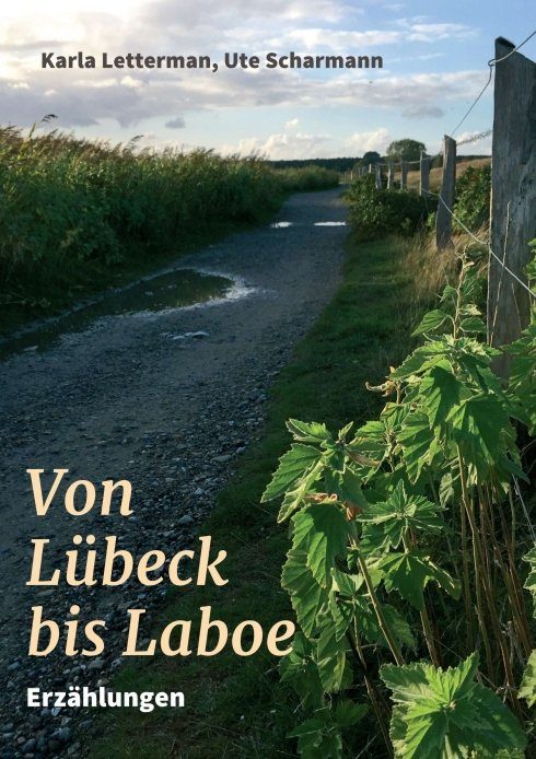"Von Lübeck bis Laboe" von Karla Letterman und Ute Scharmann
