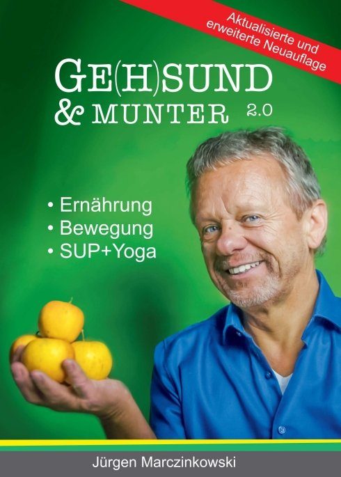 "Ge(h)sund und Munter 2.0" von Jürgen Marczinkowski