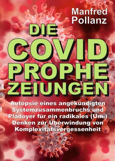 "Die Covid-Prophezeihungen" von Manfred Pollanz