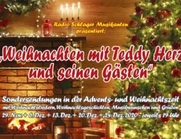"Weihnachten mit Teddy Herz und seinen Gästen" - Sondersendung auf Radio Schlager Musikanten in der Advents- und Weihnachtszeit