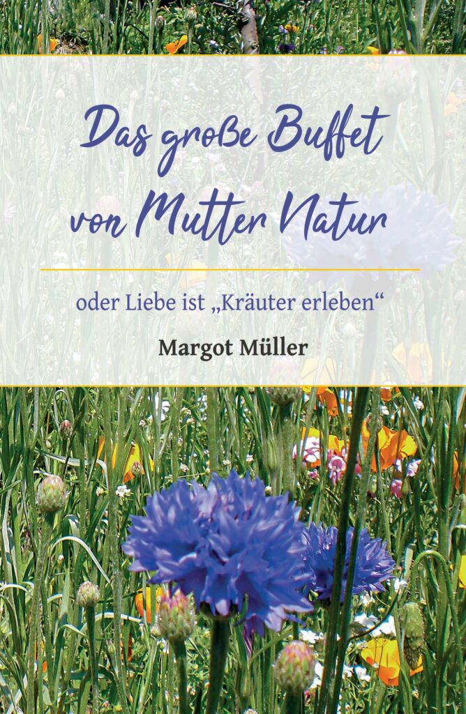 "Das große Buffet von Mutter Natur" von Margot Müller