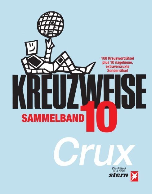 "KREUZWEISE Band 10" von Crux