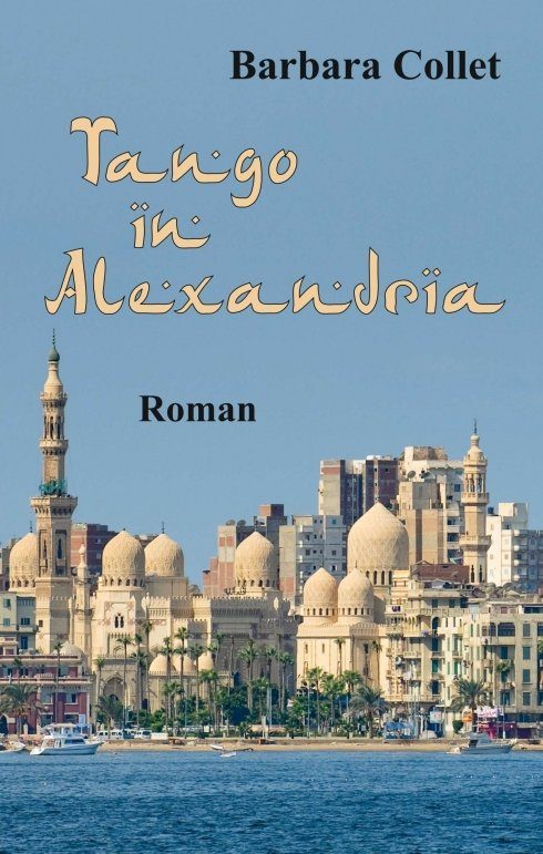 "Tango in Alexandria" von Barbara Collet