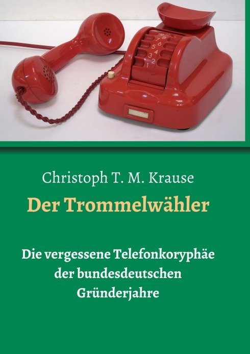 "Der Trommelwähler" von Christoph T. M Krause