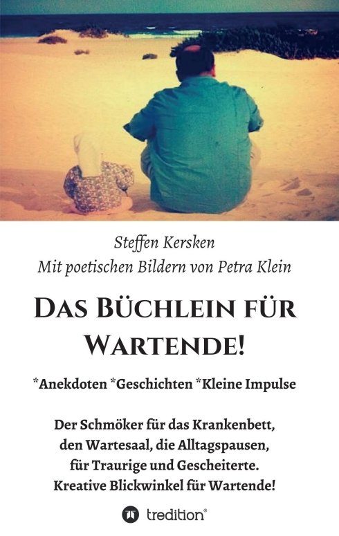 "Das Büchlein für Wartende!" von Petra Klein