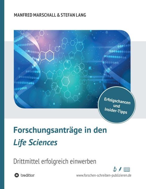 "Forschungsanträge in den Life Sciences" von Manfred Marschall und Dr. Stefan Lang