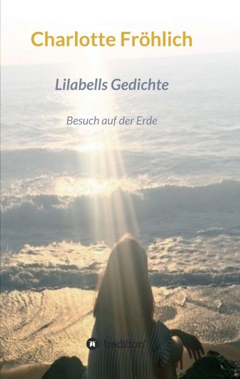 "Lilabells  Gedichte" von Charlotte Fröhlich