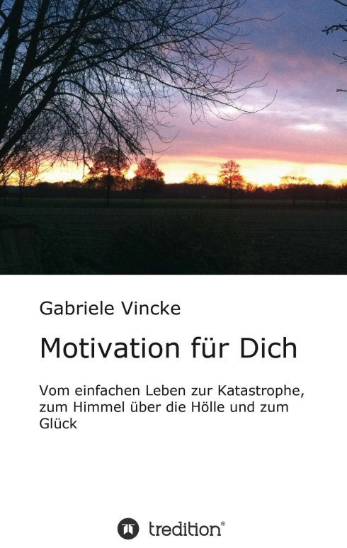 "Motivation für Dich" von Gabriele Vincke