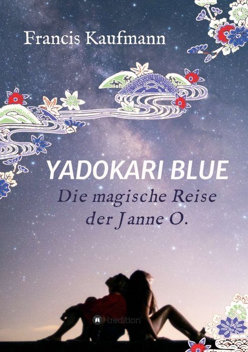 "Yadokari Blue" von Francis Kaufmann