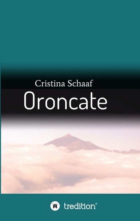 "Oroncate" von Cristina Schaaf
