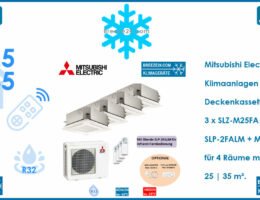 Mitsubishi Electric Klimaanlagen Set 4 x Deckenkassette | 3 x SLZ-M25FA + SLZ-M35FA + SLP-2FALM + MXZ-4F für 4 Räume mit je 25 | 25 | 25 | 35 m²