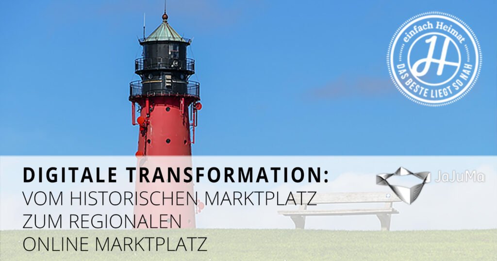 Digitale Transformation: Vom historischen Marktplatz zum regionalen Online Marktplatz