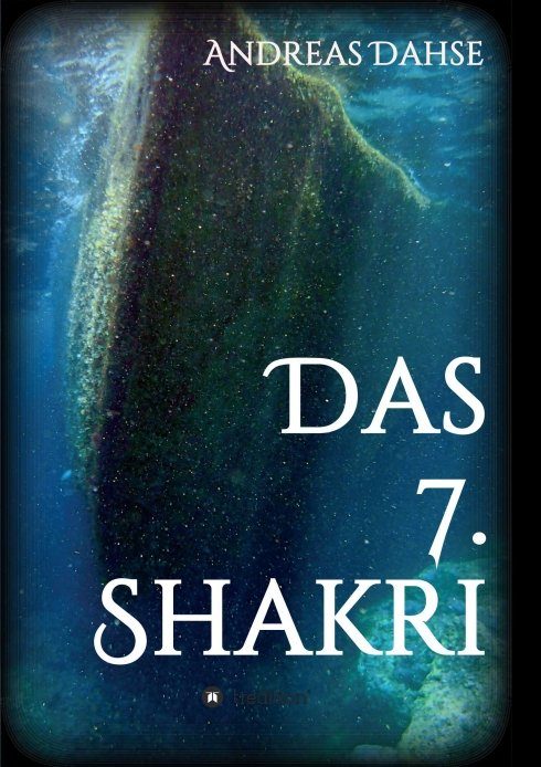 "Das 7. Shakri" von Andreas Dahse